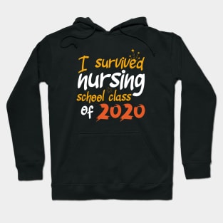 I survived nursing school class of 2020 Hoodie